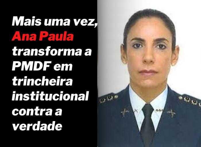 COMANDANTE-GERAL DA PMDF TENTA OBSTRUIR INVESTIGAÇÃO DE ACIDENTE COM MORTES