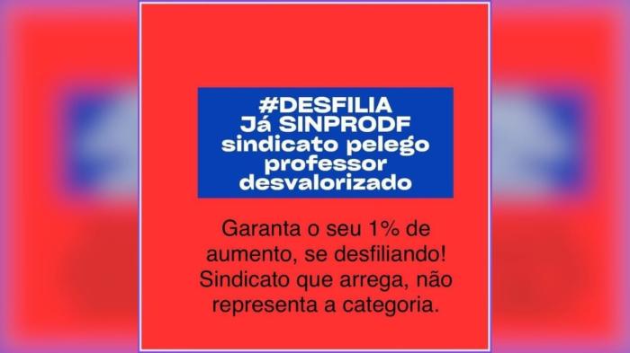 DESFILIAÇÃO EM MASSA NO SINPRO-DF APÓS ENCERRAMENTO DA GREVE